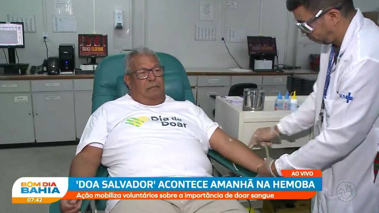 Doa Salvador Hemoba mobiliza voluntários para doação de sangue