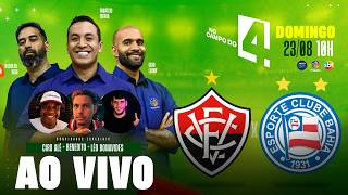 AO VIVO | NO CAMPO DO 4 | 23/08/26  PRÉ - JOGO CLÁSSICO BAVI