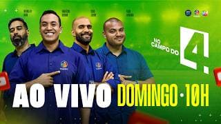 AO VIVO | NO CAMPO DO 4 | 06/09/26