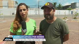 Cadela roubada: Tutora faz apelo para encontrar o pet | ARATU AGORA |TV ARATU