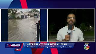 Nova Frente Fria: Previsão de tempo chuvoso em Salvador nos próximos dias| ARATU NOTÍCIAS | TV ARATU