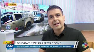 Polícia procura por jovem na Vila Verde: ele morreu? | Alô Juca | TV Aratu