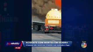 Mortes em Seabra: 2 homens não resistiram à batida com explosão e fogo | ARATU NOTICIAS | TV ARATU