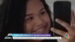 Execução em Eunápolis: Mulher esquartejada e com bilhete na boca | ARATU AGORA | TV ARATU