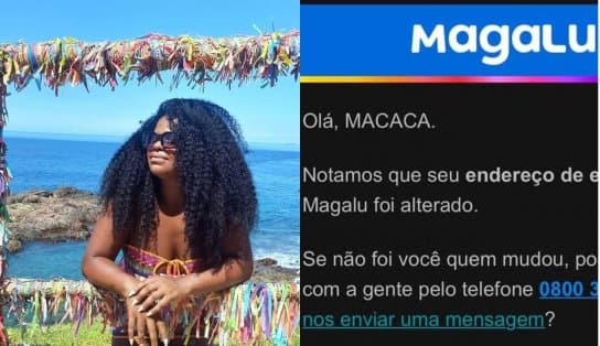 Magazine Luiza é acusada por cliente de injúria racial em e-mail: 'Olá, Macaca' 