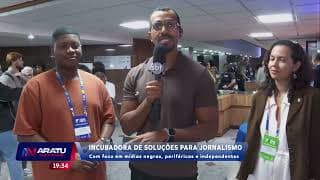 Incubadora de soluções: Foco em mídias negras, periféricas e independentes |ARATU NOTÍCIAS |TV ARATU